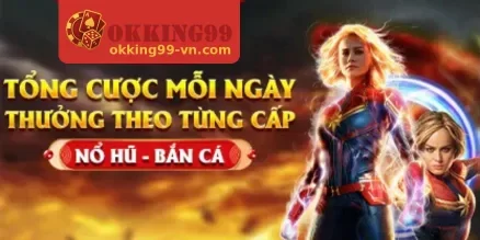 Khuyến Mãi OKKING99 – Nhận Thưởng Liền Tay